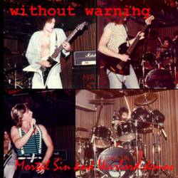 Without Warning (USA-1) : Mortal Sin and Warlord Demos